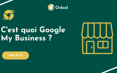 C’est quoi Google My Business ?