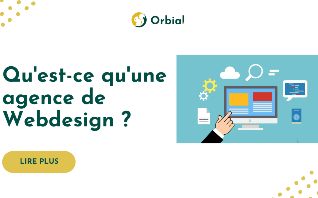 Qu’est-ce qu’une agence de Webdesign ?