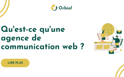 Qu’est-ce qu’une agence de communication web ?