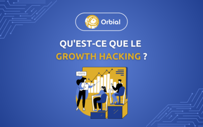 Growth Hacking : Qu’est-ce que c’est ?